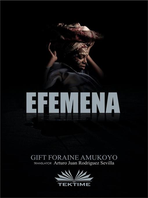 Title details for Efemena by Gift Foraine Amukoyo - Available